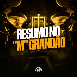 Resumo no "M" Grandão