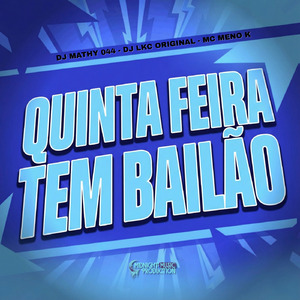 Quinta Feira Tem Bailão