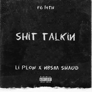 Shit Talkin