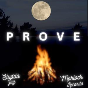 Prove (feat. Morlock Records)