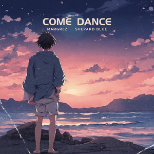 Come Dance (feat. Shepard blue)