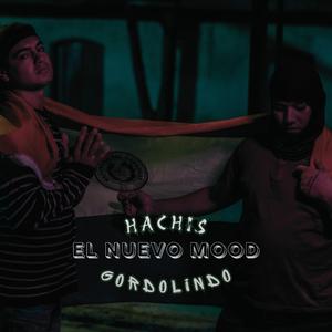EL NUEVO MOOD (feat. ELG0RD0LIND0MDF & HACHIS)