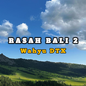 Rasah Bali 2