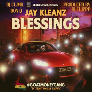 Blessings (feat. Jay Kleanz & Don Q)