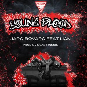 YOUNG BLOOD (feat. Lian & prod BeastInside)
