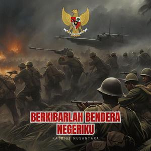 Berkibarlah Bendera Negeriku