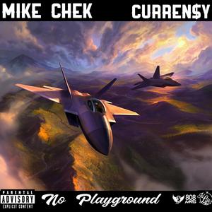 No Playground (feat. Curren$y & Dj Flippp)
