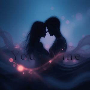 You're Mine