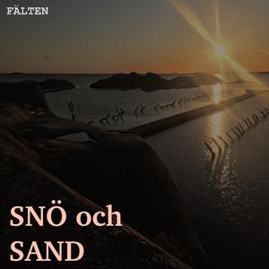 snö och sand