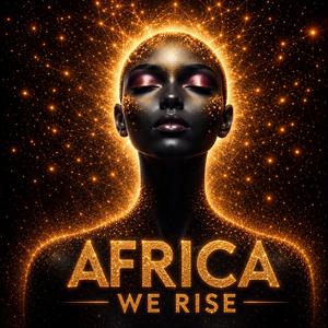 AFRICA ME RISE