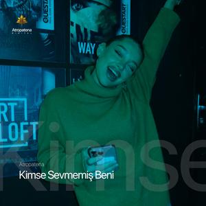 Kimse Sevmemiş Beni, kimseler duymamış kalbimi (Anatolian Version)