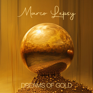 Dreams of Gold