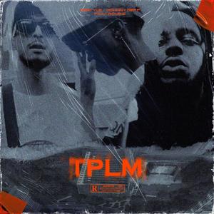 TPLM (feat. BOUB'Z & Johnny Deff)