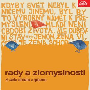 Rady a zlomyslnosti ze světa aforismu a epigramu