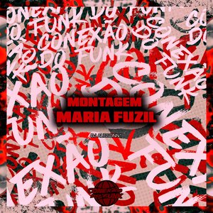 Montagem Maria Fuzil