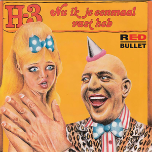 Nu Ik Je Eenmaal Vast Heb