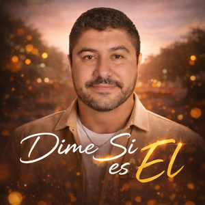 Dime si es El