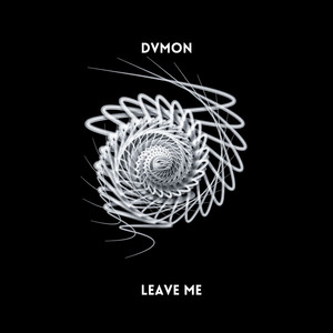 Leave Me (Radio Edit)