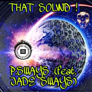 That Sound ! (feat. Jade Sways)