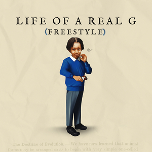 Life Of A Real G (Freestyle)