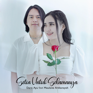 Setia Untuk Selamanya