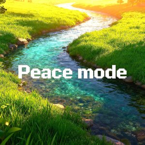 Peace mode