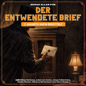 Kapitel 22 - Der entwendete Brief (C. Auguste Dupin ermittelt)