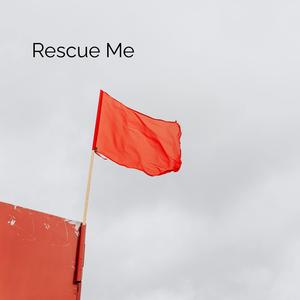 Rescue Me