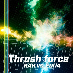 Thrash force