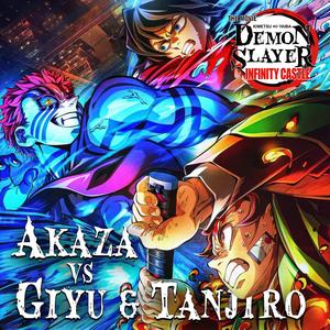 Akaza vs Giyu & Tanjiro "Demon Slayer: Infinity Castle OST”『劇場版「鬼滅の刃」無限城編 』竈門炭治郎&冨岡義勇vs猗窩座