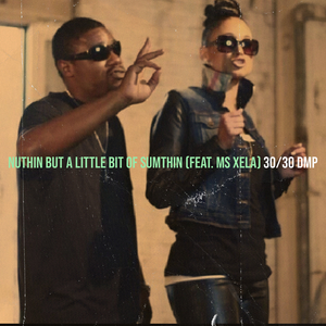 Nuthin but a Little Bit of Sumthin