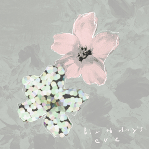 バースデイズ・イヴ