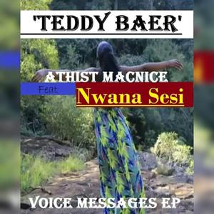 Athist Macnice (Teddy Baer) (feat. Nwana Sesi)