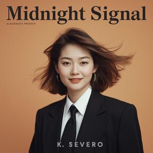 ミッドナイト・シグナル (Midnight Signal)
