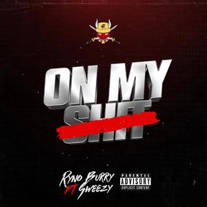 On My Shit (feat. Sweezy)