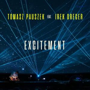 Excitement (feat. Irek Dreger)