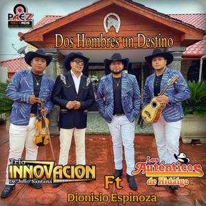 Dos Hombres Un Destino