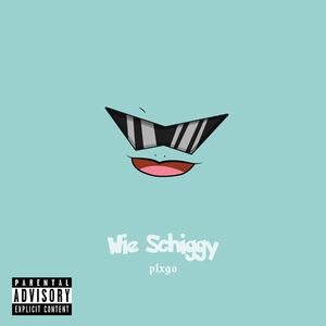 Wie Schiggy