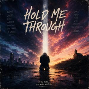 Hold Me Through (Spanish) (feat. El Rey Sabio)