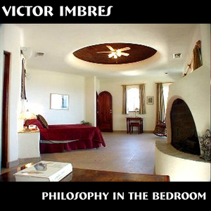 Philosophy in the Bedroom VIII
