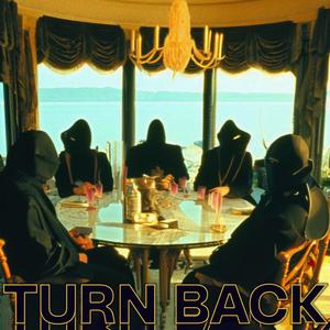 TURN BACK