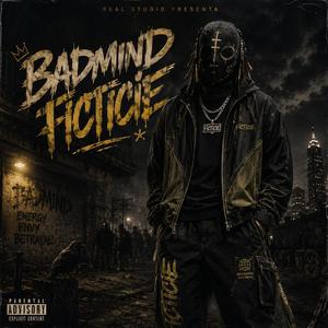 Badmind (feat. Ficticie)