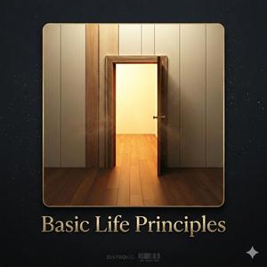 Basic Life Principles