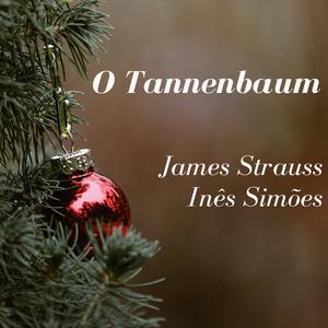 O Tannenbaum (Arr. James Strauss)