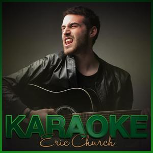The Outsiders (In the Style of Eric Church) [Karaoke Version]