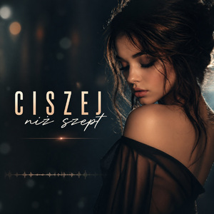 Ciszej Niż Szept