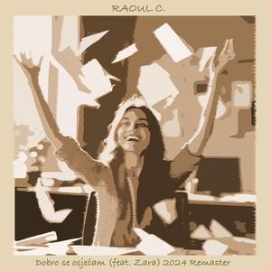 Dobro se osjećam (feat. Zara) (2024 Remaster)