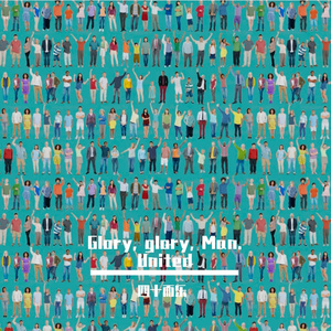 Glory, glory, Man. United