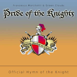 Pride of the Knights (feat. Green Clouds)