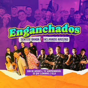 Enganchado Son de Amores / Te Sorprenderas / Se Que Lloraras / Ella